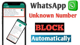 How to Block Unknown Number in WhatsApp //WhatsApp Mai Unknown Number Kaise Block Kare