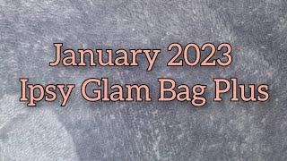 IPSY GLAM BAG ♡ JANUARY 2023 ♡ WAS IT WORTH IT? ♡ SHOULD I CANCEL