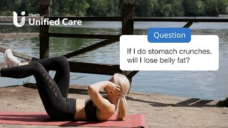 Unified Care - Can Doing Stomach Crunches Burn Belly Fat?