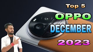 Oppo Top 5 Upcoming Mobiles Launched in DECEMBER 2023#entrystart