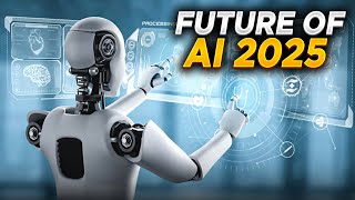 The Most Anticipated AI Technologies For 2025 | What To Expect