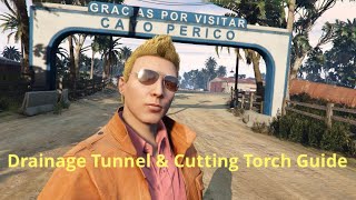 GTA Online Cayo Perico Heist - Drainage Tunnel And Cutting Torch Guide