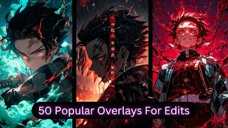 50 popular overlays for edits - Add MAGIC To Your Videos | 100% FREE | Manga edits