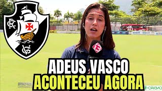 URGENTE! VIERAM BUSCAR ELE! NINGUÉM ESPERAVA! NOTÍCIAS DO VASCO