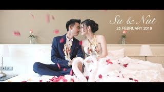 Cinematic Wedding Su&Nut 25FEB2018