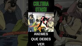 ANIMES SOBRE CULTURA OTAKU #youtubeshorts #shorts #anime #manga