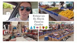 Fethiyenin En Büyük Pazarını Gezelim | Fethiye Salı Pazarı | Fethiyede Yaşam | Günlük Vlog