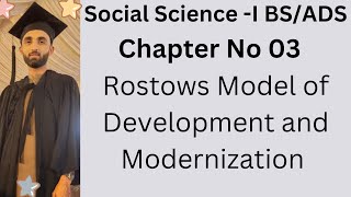 Rostow Model of development and Modernization's