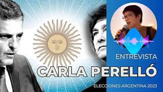 ELECCIONES ARGENTINAS 2023 - Entrevista Carla Perelló