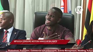 Mpuuga CENSURE MOTION HANGS IN BALANCE Speaker tells LOP Joel Ssenyonyi.