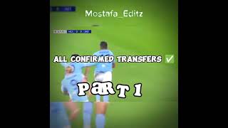 Confirmed transfers✅ (part 1) #edit #like #viral #shorts #short #subscribe #like #edits #likes