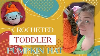 Toddler’s Crocheted Pumpkin Hat | Quick Easy One Day Make