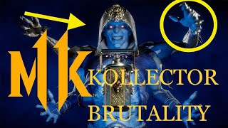 Mk11 KOLLECTOR BRUTALITY