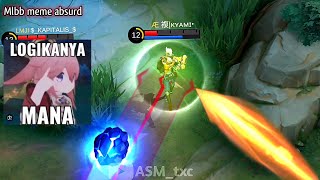 [WTF] MLBB MEME ABSURD | POV main jam 3 pagi