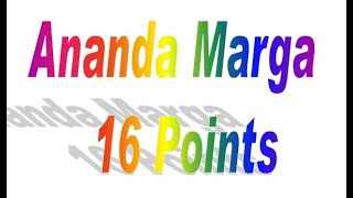 Ananda Marga Sixteen Points