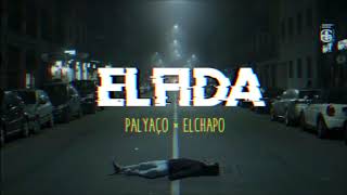 Palyaço feat. ElChapo - Elfida (2020)