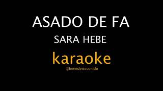 KARAOKE  - Asado de Fa - Sara Hebe