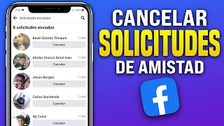 Cómo CANCELAR las SOLICITUDES ENVIADAS de FACEBOOK (2024) Tutorial