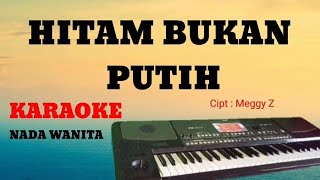 HITAM BUKAN PUTIH (Mega mustika) || KARAOKE || COVER DANGDUT KORG PA600