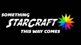 StarCraft Secret Project [Day 1]