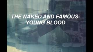 //The naked and famous- Young Blood (Subtitulado en español)