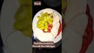 How to make kaprese salad|#food #shorts #health #youtubeshorts #youtube #youtuber #life #foodhacks