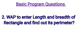 Basic Programming: 3. Wap to enter length and breadth of rectangle and out it's perimeter? #cprogram