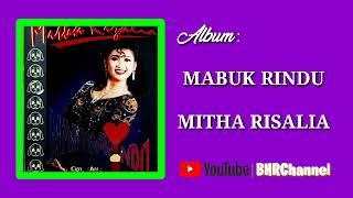 Mitha Risalia - Mabuk Rindu