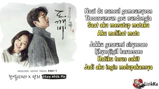 Stay With Me - Chanyeol (EXO) & PUNCH | Goblin OST Part. 1 (Lyrics video dan terjemahan)