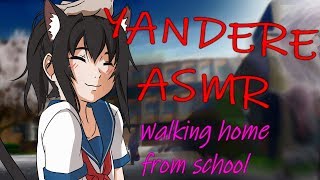 Yandere Roleplay ❤ Walking Home From School ❤ [ASMR]