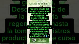 "Escuela de Pastoreo: ¡Revoluciona tu Finca con Ganadería Regenerativa! "  #reforestacion #animales