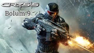 Crysis Bölüm 9 (Türkçe Dublaj)