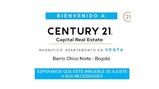 CENTURY 21 - Capital Real Estate - Apartamento en Venta - Chico Norte - Bogotá