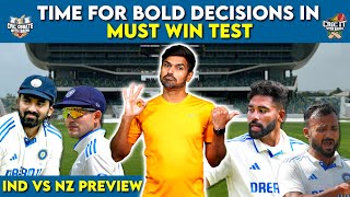 Time for Bold Decisions in Must win Test vs NZ ? - 2nd test Preview | Cric It with Badri