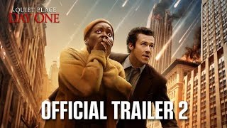 A Quiet Place : Day One | Official Trailer -(2)(2024 Movie) - Lupita Nyong'o ,Joseph Quinn 