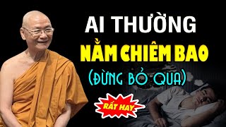 Đêm Nằm Ngủ Hay "CHIÊM BAO" Đừng Bỏ Qua Video Này (Rất Hay) - Hòa Thượng Viên Minh