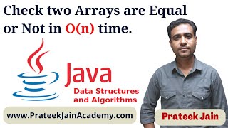 Lecture 9 - Check if two Arrays are equal or not | DSA in JAVA | Competitive Programming