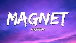 Gryffin & Disco Lines - MAGNET (Lyrics) feat. MAX