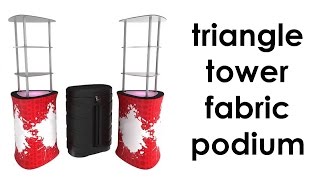 Triangle Tower Fabric Podium