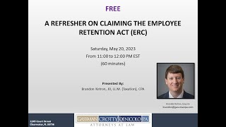 A REFRESHER ON CLAIMING THE EMPLOYEE RETENTION ACT (ERC)