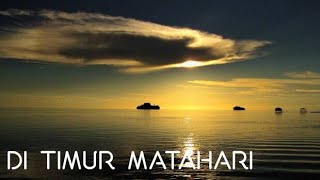 Di Timur Matahari - lirik