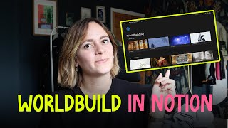 Create a WORLDBUILDING BIBLE in Notion || Part 1: the setup (for BEGINNERS!)