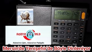 95.3 MHz.  Adana FM Mersin'de Yenişehir'de Böyle Dinleniyor