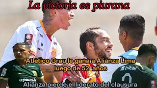 Atletico Grau 1 - 0 Alianza Lima !Luego de 50 años vuelve a ganar el patrimonio de Piura!