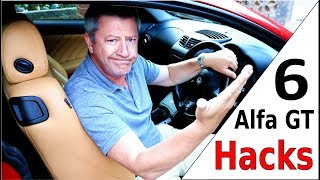 Alfa Romeo GT - 6 Hacks in 6 Minutes!