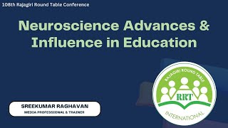 Neuroscience Advances & Influence in Education