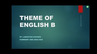 THEME OF ENGLISH B POEM BY LANGSTON HUGHES SUMMARY AND ANALYSIS