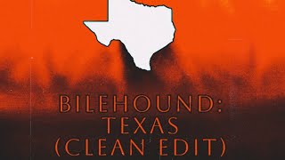 Bilehound - Texas (clean version) (audio)