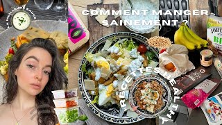 ✨ Comment manger sainement / healthy ? ASTUCES + RECETTES