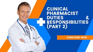 Clinical Pharmacist Duties & Responsibilities (Part 2) | Clinical Pharmacy